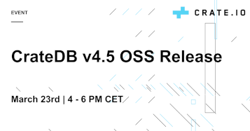 CrateDB v4.5 OSS Release